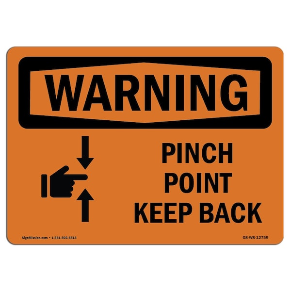 OSHA WARNING Sign, Pinch Point Keep Back, 18in X 12in Aluminum, 12" W, 18" L, Landscape
